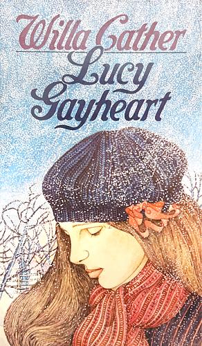 Lucy Gayheart by Willa Cather