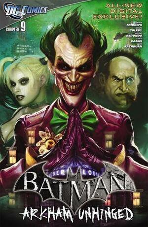 Batman: Arkham Unhinged #9 by Derek Fridolfs