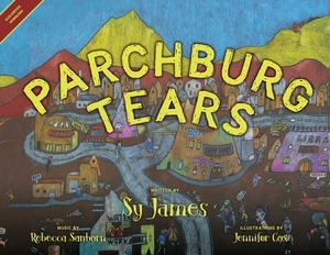 Parchburg Tears by Sy James