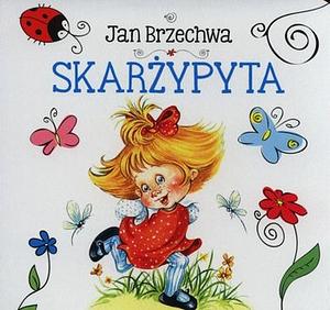 Skarżypyta by Jan Brzechwa