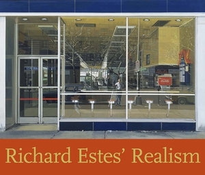 Richard Estes' Realism by Patterson Sims, Jessica May, Helen Ferrulli