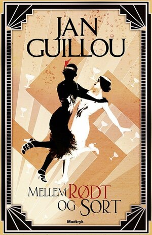 Mellem rødt og sort by Jan Guillou