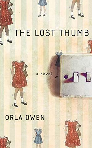 The Lost Thumb by Orla Owen