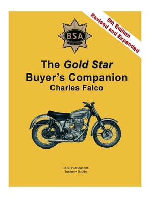 The Gold Star Buyer's Companion: 5th Edition, Revised and Expanded by Charles Falco