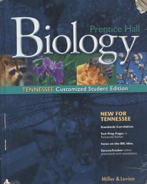 Prentice Hall Biology (Student Edition Tennessee) by Kenneth R. Miller, Joseph S. Levine