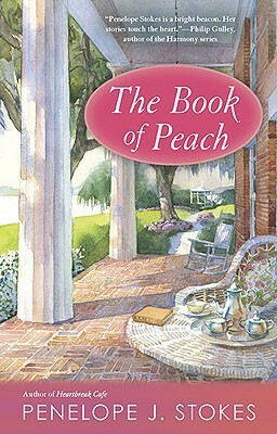 The Book of Peach by Penelope J. Stokes