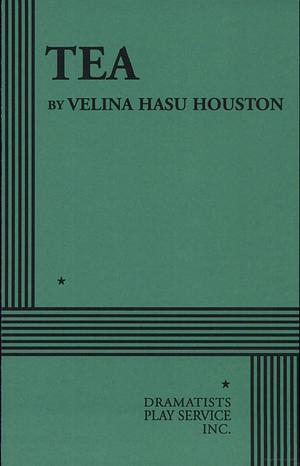 Tea by Velina Hasu Houston