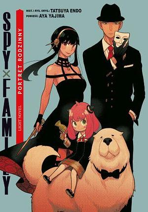 SPYxFAMILY: Portret rodzinny by Agnieszka Zychma, Aya Yajima, Tatsuya Endo