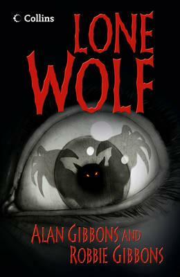 Lone Wolf by Robbie Gibbons, Alan Gibbons