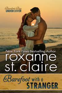 Barefoot with a Stranger by Roxanne St. Claire