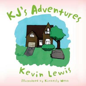 KJ's Adventures by Kevin Lewis