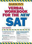 Verbal Workbook for the NEW SAT by Sharon Weiner Green