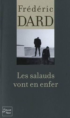 Les salauds vont en enfer by Frédéric Dard