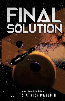 Final Solution by J. Fitzpatrick Mauldin