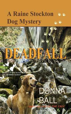 Deadfall by Donna Ball