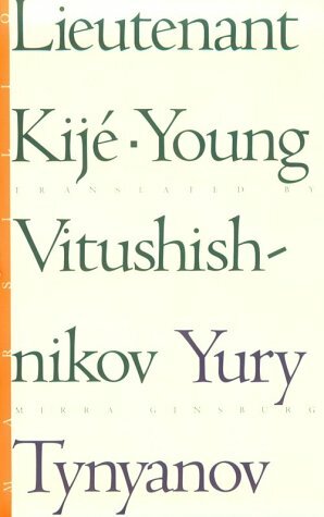 Lieutenant Kijé/Young Vitushishnikov (Eridanos Library, No 20) by Yury Tynyanov, Mirra Ginsburg