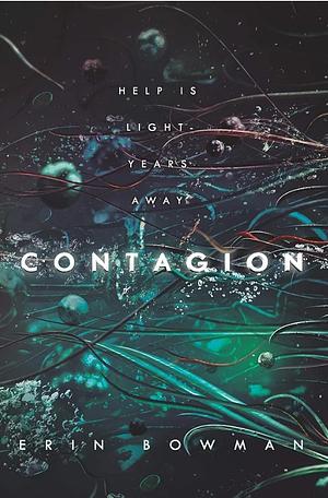 Contagion by Erin Bowman