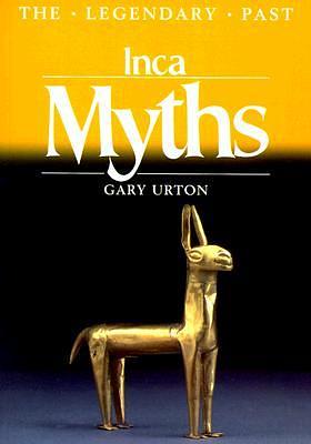 Mythes Inca by Gary Urton
