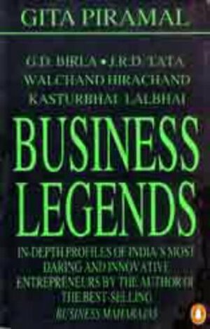 Business Legends by Gita Piramal