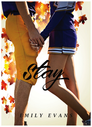 Stay by Emily Evans