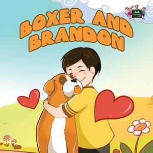 Boxer and Brandon by Inna Nusinsky, Kidkiddos Books