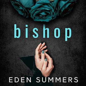 Bishop by Eden Summers