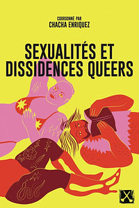 Sexualités et dissidences queers by Collectif