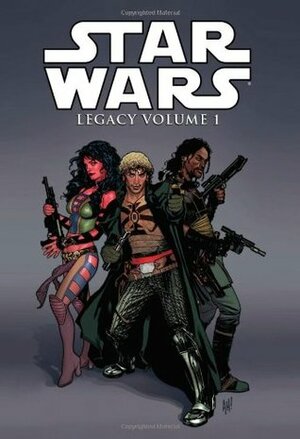 Star Wars: Legacy, Book 1 by Jan Duursema, Adam DeKraker, Colin Wilson, Travel Foreman, Randy Stradley, Dan Parsons, John Ostrander