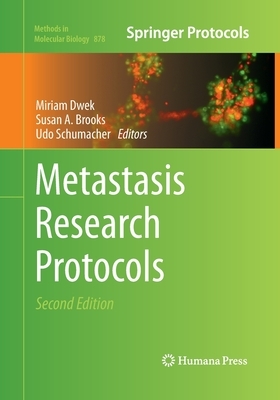 Metastasis Research Protocols by 