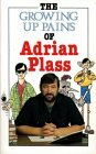 The Growing Up Pains of Adrian Plass by Adrian Plass