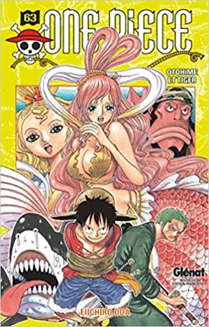 One Piece, Tome 63: Otohime et Tiger by Eiichiro Oda