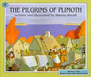 The Pilgrims of Plimoth by Marcia Sewall