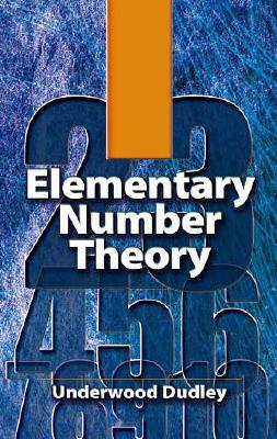 Elementary Number Theory by Underwood Dudley