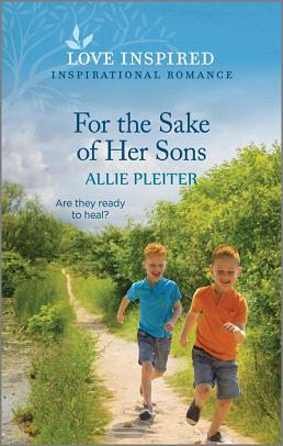 For the Sake of Her Sons by Allie Pleiter