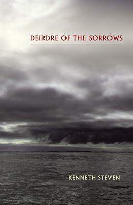 Deirdre of the Sorrows by Kenneth Steven