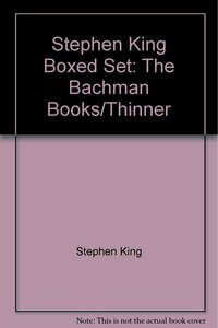 Stephen King Boxed Set: The Bachman Books/Thinner by Stephen King, Richard Bachman
