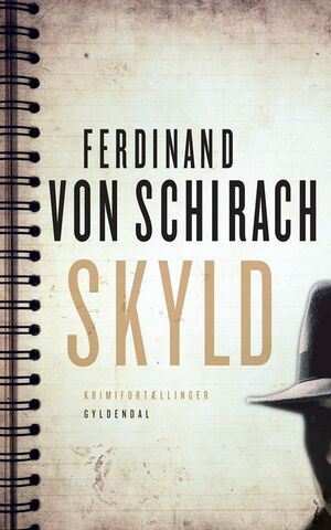 Skyld by Ferdinand von Schirach