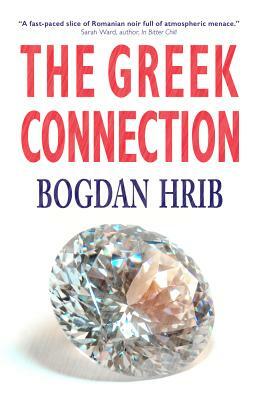 The Greek Connection by Bogdan Hrib