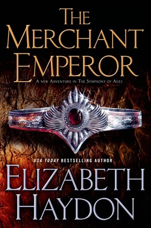 The Merchant Emperor by Elizabeth Haydon