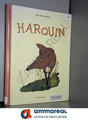 Harquin: The Fox Who Went Down To The Valley by John Burningham