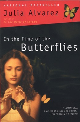 In the Time of the Butterflies by Julia Alvarez