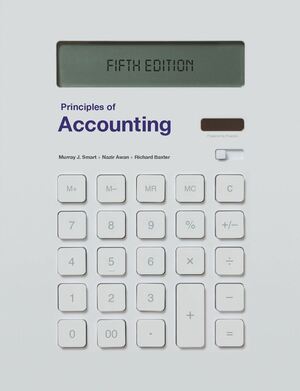 Principles of Accounting by Richard Baxter, Murray J. Smart, Nazir Awan