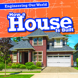 How a House Is Built by Theresa Emminizer
