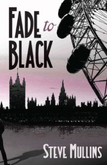 Fade to Black by Steve Mullins