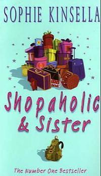 Shopaholic &amp; Sister by Sophie Kinsella