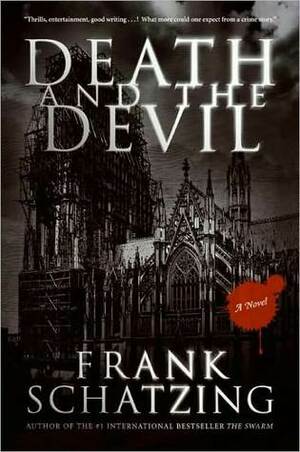 Death and the Devil: A Novel by Frank Schätzing