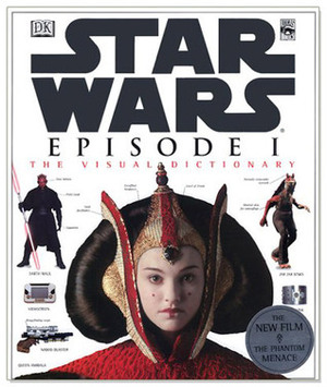 Star Wars Episode 1:The Visual Dictionary by David West Reynolds