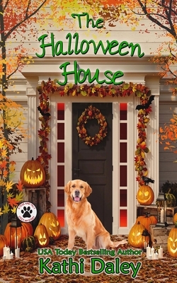 The Halloween House by Kathi Daley