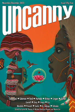 Uncanny Magazine Issue 55: November/December 2023 by Monte Lin, Lynne M. Thomas, Michael Damian Thomas