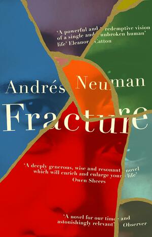 Fracture by Lorenza García, Nick Caistor, Andrés Neuman